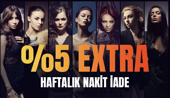 %5 Haftalık Nakit İade Kampanyası