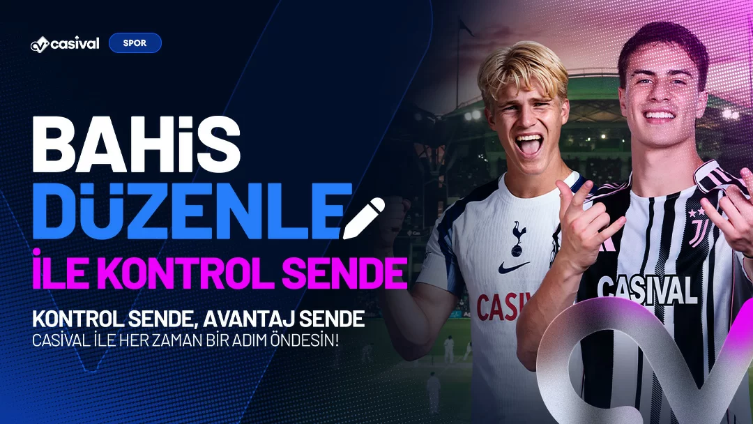 BAHİS DÜZENLE İLE KONTROL SENDE!